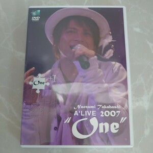 DVD Naozumi Takahashi A’LIVE 2007 One 2008 HIBIYA 中古品520