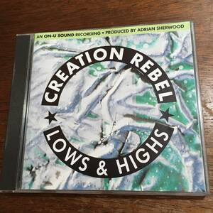 CD Creation Rebel / Lows & Highs / ON-U SOUND クリエイション・レベル ケース新品交換