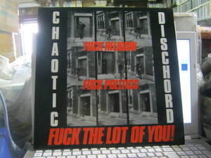 CHAOTIC DISCHORD カオティックディスコード / FUCK RELIGION,FUCK POLITICS,FUCK THE LOT OF YOU! U.K.ORIGINAL LP (プレスはフランス) 