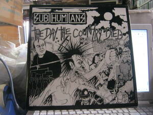 SUBHUMANS サブヒューマンズ / THE DAY THE COUNTRY DIED U.K.LP Citizen Fish Culture Shock Stupid Humans Pagans Switch A-Heads Mental