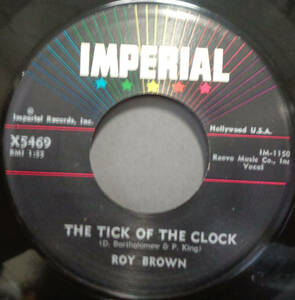 【SOUL 45】ROY BROWN - THE TICK OF THE CLOCK / SLOW DOWN LITTLE EVA (s231029029)
