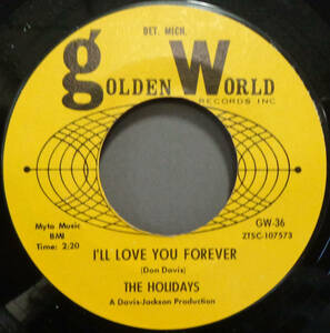 【SOUL 45】HOLIDAYS - I'LL LOVE YOU FOREVER / MAKIN UP TIME (s231028023)