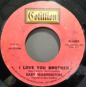 【SOUL 45】BABY WASHINGTON - I LOVE YOU BROTHER / LET THEM TALK (s231024039)