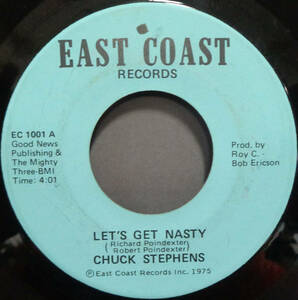 【SOUL 45】CHUCK STEPHENS - LET'S GET NASTY / GIRL,I WANT TO MAKE LOVE TO YOU (s231031001)