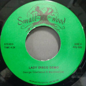 【SOUL 45】GEORGE SMALLWOOD & MARSHMELLOW - LADY DISCO DEMO / ROLLER COASTER DEMO (s231024032)