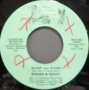 【SOUL 45】ROUGH & READY - BUMP AND WIND / MUSIC MAN (s231003042)