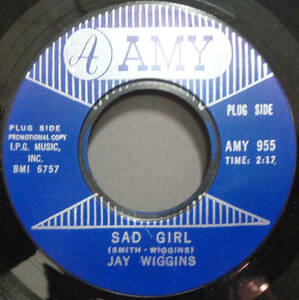 【SOUL 45】JAY WIGGINS - SAD GIRL / NO NOT ME (s231007038)