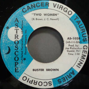 【SOUL 45】BUSTER BROWN - TWO WOMEN / FANNIE MAE'S PLACE (s231009046)