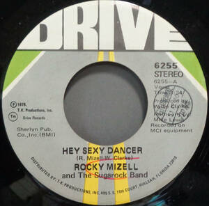 【SOUL 45】ROCKY MIZELL - HEY SEXY DANCER / TAKE IT EASY BABY (s231009041)