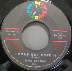 【SOUL 45】IRMA THOMAS - I DONE GOT OVER IT / GONE (s231020018)