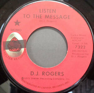 【SOUL 45】D.J. ROGERS - LISTEN TO THE MESSAGE / IT'S ALL OVER (s231006023)