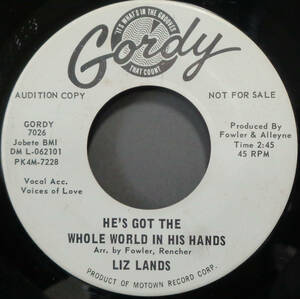 【SOUL 45】LIZ LANDS - HE'S GOT THE WHOLE WORLD IN HIS HANDS / MAY WHAT HE LIVED FOR LIVE (s231006007)