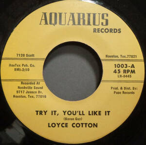 【SOUL 45】LOYCE COTTON - TRY IT,YOU'LL LIKE IT / EVERYBODY WANTS TO BE THE PRESIDENT (s231007042)