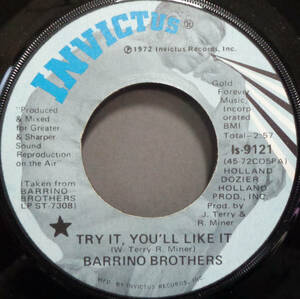 【SOUL 45】BARRINO BROTHERS - TRY IT,YOU'LL LIKE IT / I HAD IT ALL (s231021035)