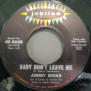 【SOUL 45】JIMMY RICKS - BABY DON'T LEAVE ME / IT'S ALL IN THE GAME (s231022002)