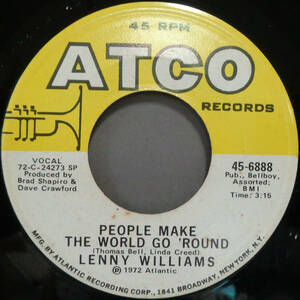 【SOUL 45】LENNY WILLIAMS - PEOPLE MAKE THE WORLD GO ROUND / DON'T SIGN THE PAPERS (s231009003)