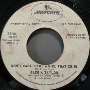 【SOUL 45】GLORIA TAYLOR - DON'T WANT TO BE A GIRL THAT CRIES / TOTAL DISASTER (s231010007)