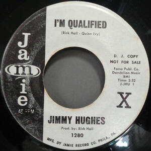 【SOUL 45】JIMMY HUGHES - I'M QUALIFIED / MY LOVING TIME (s231019012)