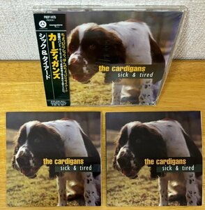 *THE CARDIGANS / SIck & Tired MAXI-CD 3 вид ① записано в Японии : POCP-1475* нераспечатанный ② UK запись : 1994 год версия (PZCD 336) ③ UK запись : 1995 год версия (577311-2)