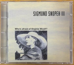 ◎SIGMUND SNOPEK III / Who's Afraid OF Virginia Woolf? ( 弦楽器を大胆に導入した1972年作 ) ※ 独盤CD【 WMMS / WMMS 042 】1994年発売