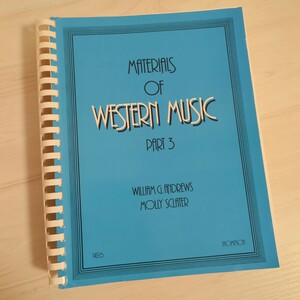 KY44】楽譜　Materials of Western Music　PART3 ウィリアム・G・アンドリューズ モリー・スクレーター 