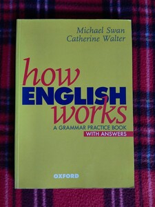 【まとめて取引通常不可】Oxford how ENGLISH works:A GRAMMAR PRACTICE BOOK WITH ANSWERS オックスフォード 英文法 1997年 中古 483