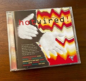 JAZZ コンピ★Hotwired! The Compilation ホットワイヤード！／L'Mental、Joe Pass、Bargain Hunter、Jimmy Earl、他