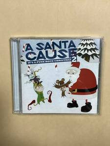 送料無料 A SANTA CAUSE 〜IT’S A PUNK ROCK CHRISTMAS 2〜 パンクロック オムニバス 2枚組CD 全28曲 輸入盤