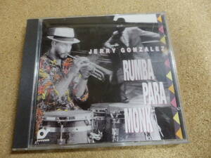 CD輸入盤;JERRY GONZALEZ「RUMBA PARA MONK」