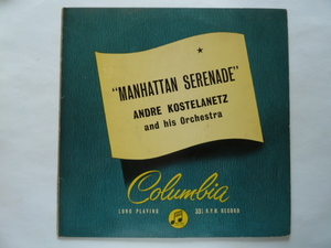 ★ムード■アンドレ・コステラネッツ / ANDRE KOSTELANETZ ■MANHATTAN SERENADE