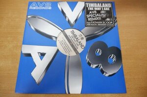 Z1-019＜12inch/US盤＞Timbaland / The Way I Are (AV8 Special Remix)