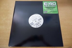 Z1-171＜12inch/US盤/美品＞E-40 / Tell Me When To Go