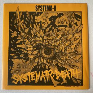 SYSTEMATIC DEATH - systema-8 7”EP ハードコア hardcore punk パンク