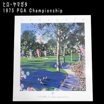 送料300円(税込)■ch956■ヒロ・ヤマガタ アートポスター 1975 PGA Championship【シンオク】_画像1