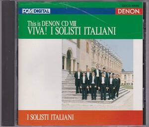 ★CD DENON Viva! イタリア合奏団 イタリア合奏団の魅力のすべて ヴィヴァルディ.ロッシーニ.ドニゼッティ他 I Solisti Italiani