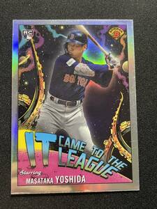 吉田正尚 2023 Bowman Chrome IT CAME TO THE LEAGUE Rookie Insert Refractor Masataka Yoshida MLBカード　