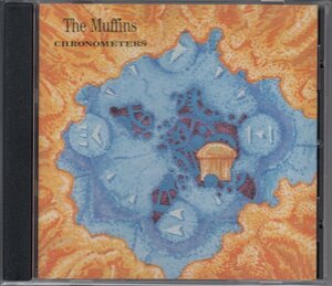 【米カンタベリー】THE MUFFINS / CHRONOMETERS（輸入盤CD）