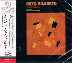 高音質SHM-CD★スタン・ゲッツ＆ジョアン・ジルベルトStan Getz&Joao Gilberto/ゲッツ/ジルベルトGetz/Gilberto