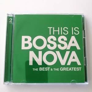 THIS IS BOSSA NOVA ベスト&グレイテスト CD2枚組 ボサ・ノヴァ・コンピレーション