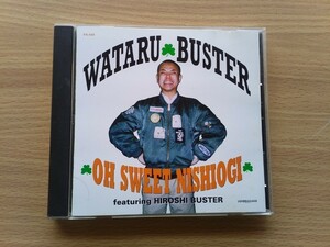 即決 ワタル バスター (オイスカルメイツ)・WATARU BUSTER /Oh Sweet Nishiogi オイスカ/Oi-SKALL MATES SKA SKAViLLE JAPAN BAD MANNERS