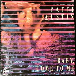 【Disco & Soul 7inch】Patti Austin / Baby Come To Me