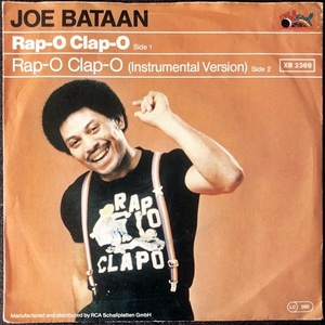 【Disco & Soul 7inch】Joe Bataan / Rap-O Clap-O