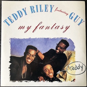 【Disco & Soul 7inch】Teddy Riley Featuring Guy / My Fantasy