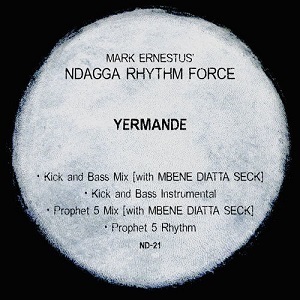 新品　MARK ERNESTUS / NDAGGA RHYTHM FORCE:YERMANDE (12inch)