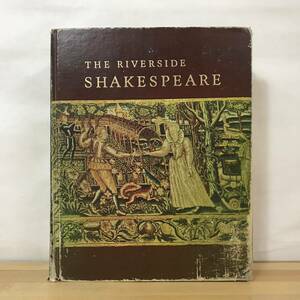 n19●【英語洋書】THE RIVERSIDE SHAKESPEARE / G.Blackmore Evans編【シェイクスピア イギリス演劇】シェイクスピア全集 1974年 231023