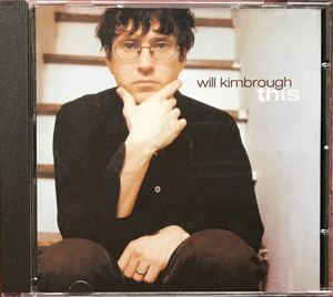Will Kimbrough [This] オルタナカントリー / ルーツロック / ギターポップ / ナッシュポップ / Will and the Bushmen / Bis-Quits