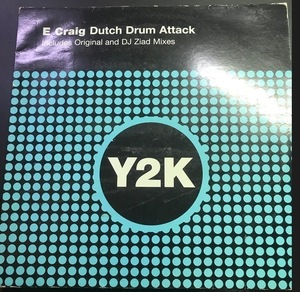 E Craig . Dutch Drum Attack / Y2K . 2000 US .