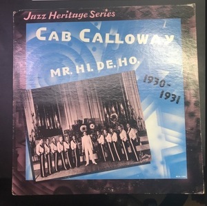 Cab Calloway Mr. Hi. De. Ho. 1930-1931 / MCA Records 1992 US キャブキャロウェイ　