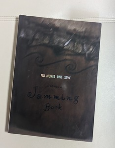 NO NUKES ONE LOVE―いのちの祭り’88 Jamming book 単行本 1990/7/1