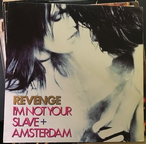 Revenge / I'm Not Your Slave + Amsterdam . Factory 1990 UK ファクトリー　オリジナル盤　